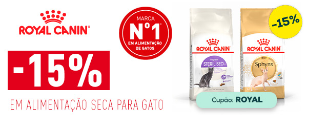 Royal Canin: -15% numa variedade de ração para gato 10kg.