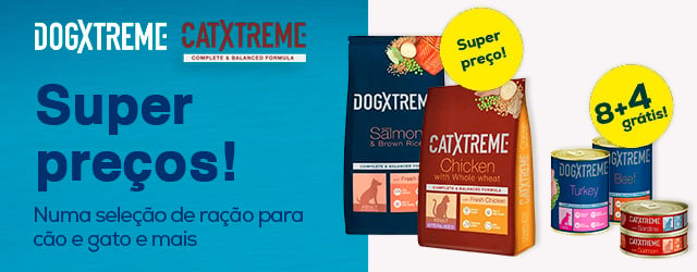 Dogxtreme e Catxtreme: Super preços! Numa variedade e ração para cão e gato e 8+4 grátis numa seleção de packs de húmidos